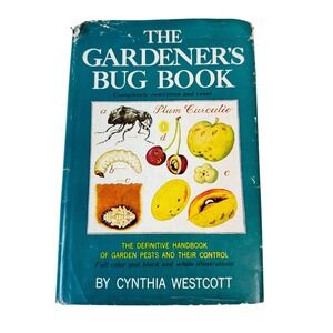 The Gardeners Bug Book Cynthia Westcott 1956 Edward Gorey Typography Garden Pest